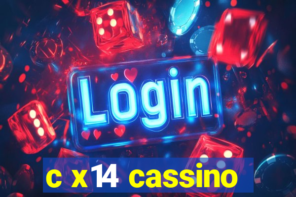 c x14 cassino